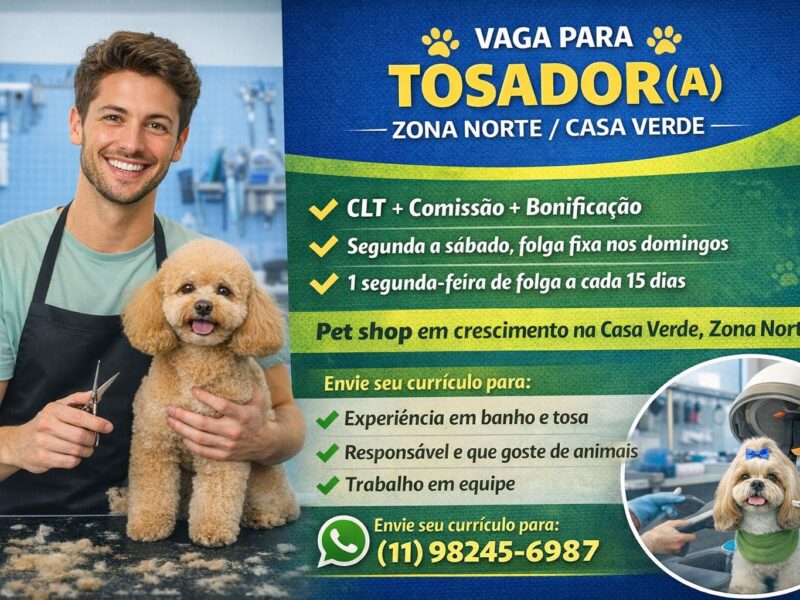 VAGA TOSADOR NA ZONA NORTE